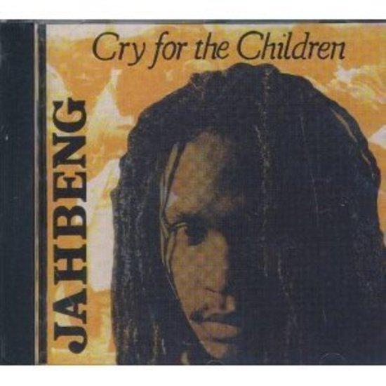 Jahbeng - Cry for the Children