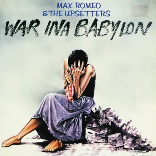 Romeo, Max - War Ina Babylon THE UPSETTERS