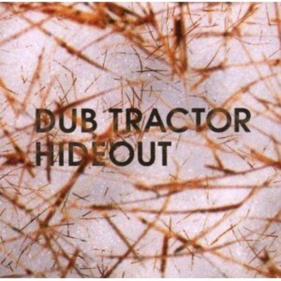 Dub Tractor - Hideout