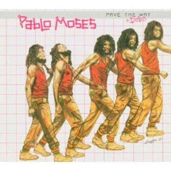 Moses, Pablo - Pave the Way + Dubs f. Dean Frazer Val Douglas