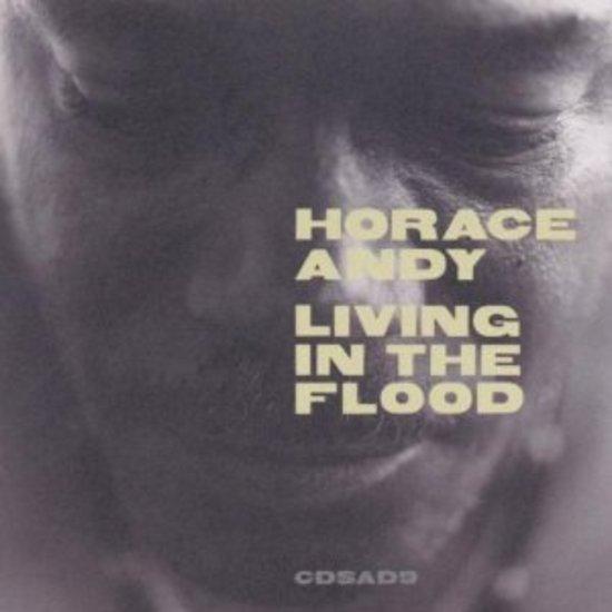 Andy, Horace - Living in the Flood