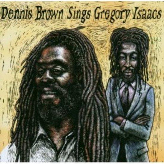 Brown, Dennis - sings Gregory Isaacs