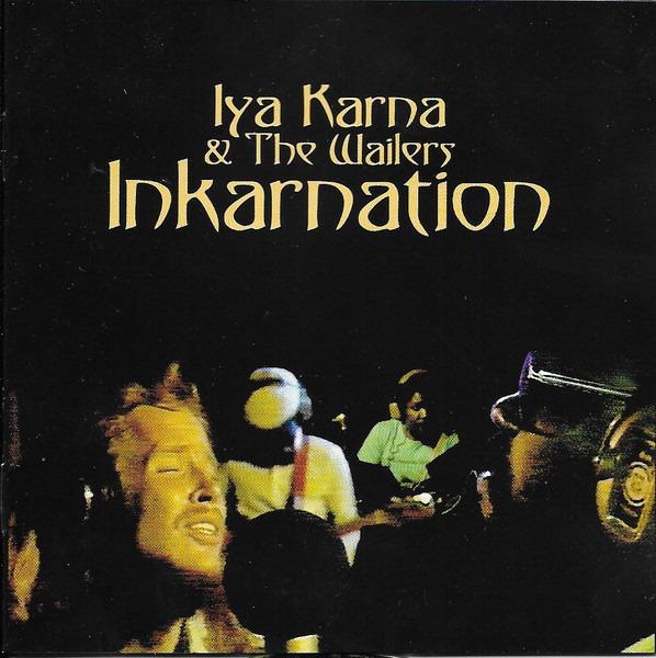 Karna, Iya & Wailers - Inkarnation