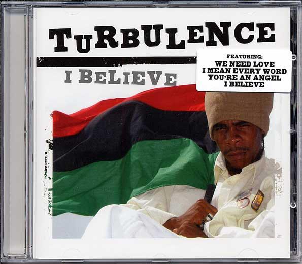 Turbulence - I Believe