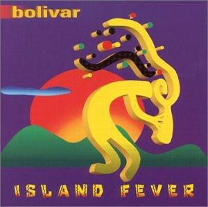 Bolivar & The Connection - Island Fever
