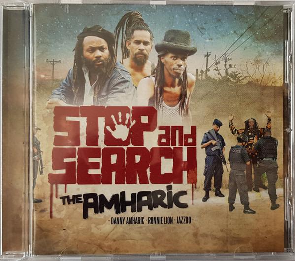 Amharic, The - Stop And Search