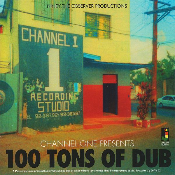 Niney The Observer - Channel One Presents 100 Tons Of Dub