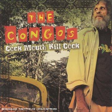 Congos, the - Cock Mouth Kill Cock