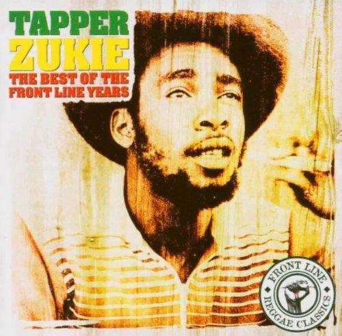 Tapper Zukie - Best of the Front Line Years