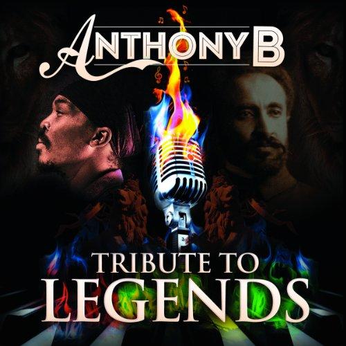 Anthony B - Tribute To Legends Ft.FIRE KIN / ZAMUNDA