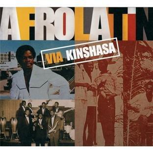 VA - Afro Latin, Via Kinshasa