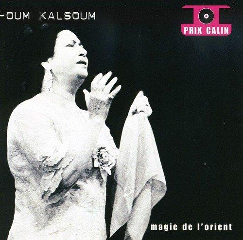 Kalsoum, Oum - Magie De L'orient