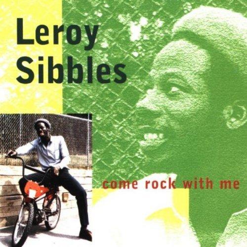 Sibbles, Leroy - Come Rock With Me THE HEPTONES