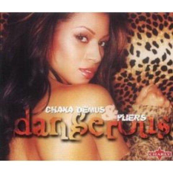 Demus, Chaka & Pliers - Dangerous