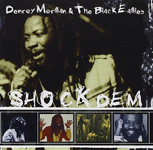 Morgan, Denroy & The Black Eagles - Shock Dem