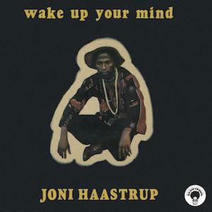 Haastrup, Joni - Wake up your mind NIGERIA AFROBEAT