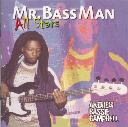 Campbell, Andrew - Mr. Bass Man All Stars