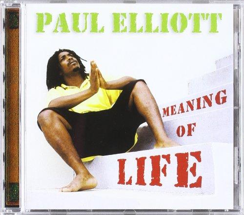 Elliott, Paul - Meaning of Life (Ward 21 Sly & Robbie)