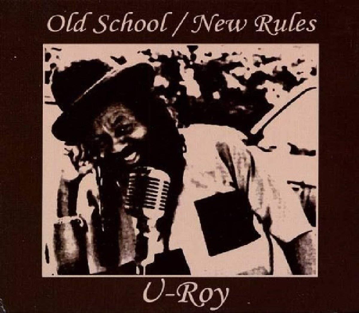 U-Roy - Old School/New Rules