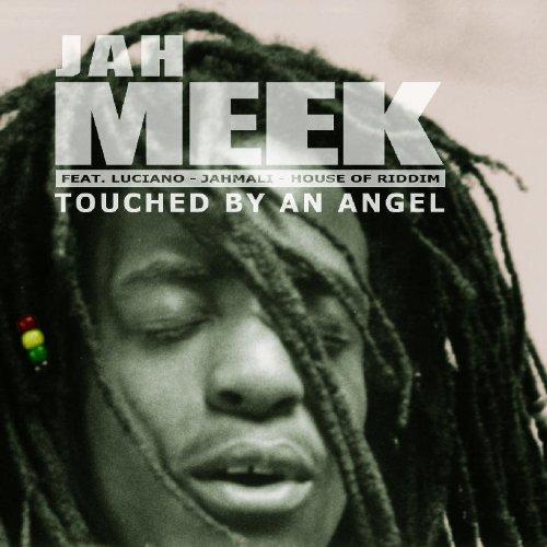 Meek, Jah - Touched By An Angel BROTHERS KEEPERS