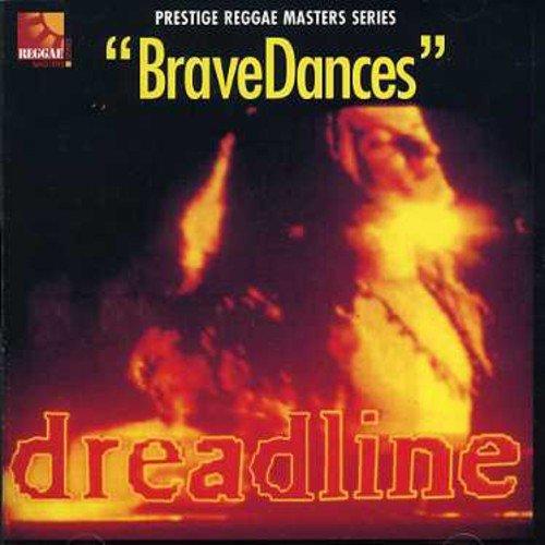 Dreadline - Brave Dances