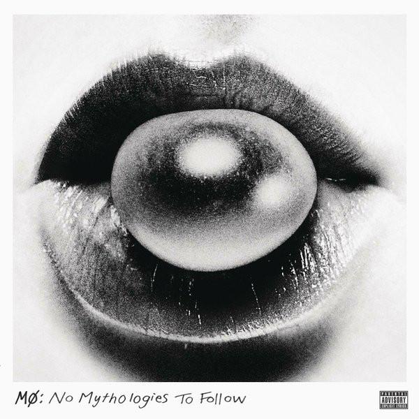MØ - No Mythologies To Follow DIPLO