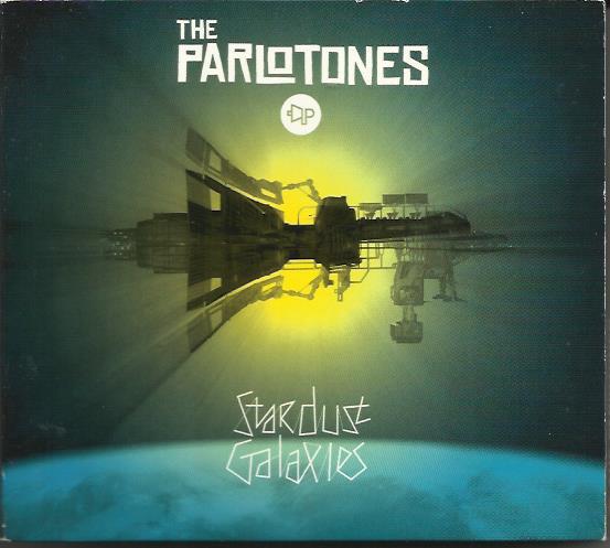 Parlotones, The - Stardust Galaxies + BONUSTRACK + BONUS CD
