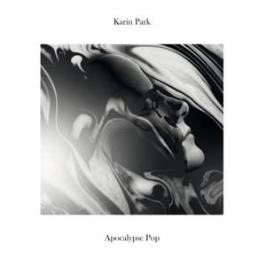 Park, Karin - Apocalypse Pop + CD