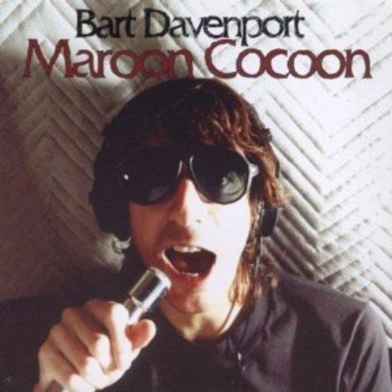 Davenport, Bart - Maroon Cocoon