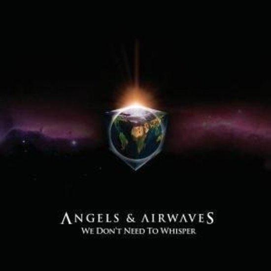 Angels & Airwaves - We don't need to Whisper 11 tracks