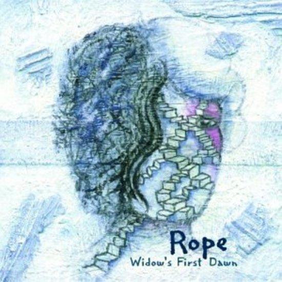 Rope - Widow's First Dream