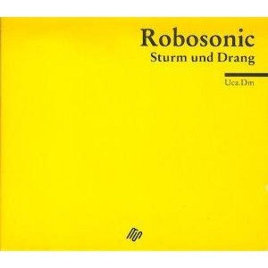 Robosonic - Sturm und Drang