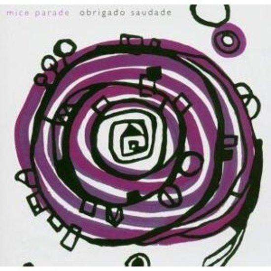 Mice Parade - Obrigado Saudade