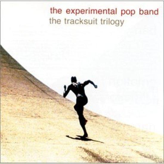 Experimental Pop Band - The Tracksuit Trilogy