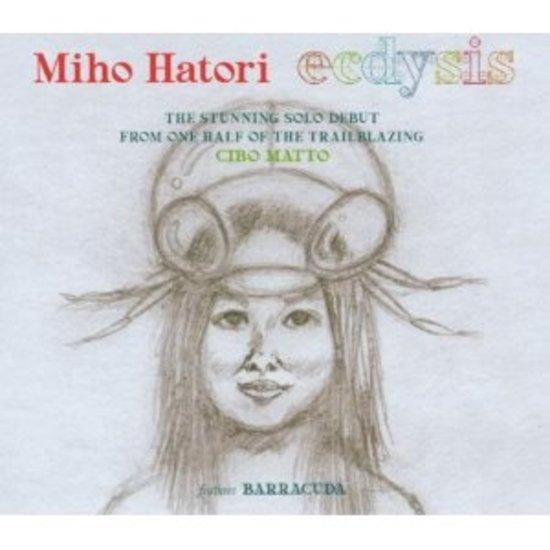 Hatori, Miho - Ecdysis CIBO MATTO