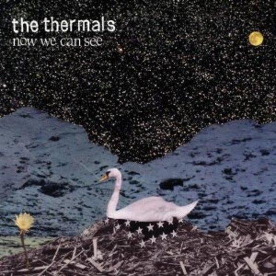 Thermals, the - Now We Can See URBAN LEGENDS