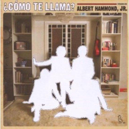 Hammond Jr., Albert - Come Te Llama? THE STROKES