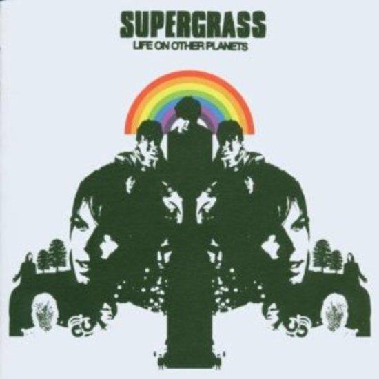 Supergrass - Life on Other Planets