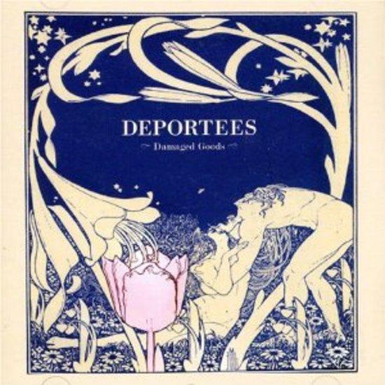Deportees - Damaged Goods