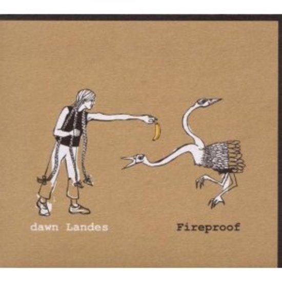 Dawn Landes - Fireproof