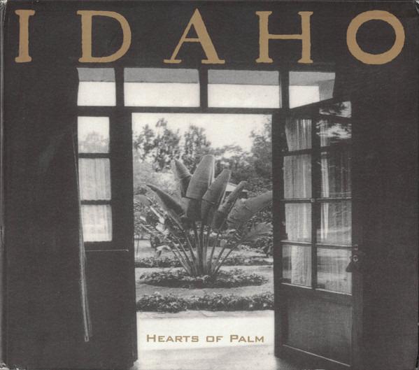 Idaho - Hearts Of Palm