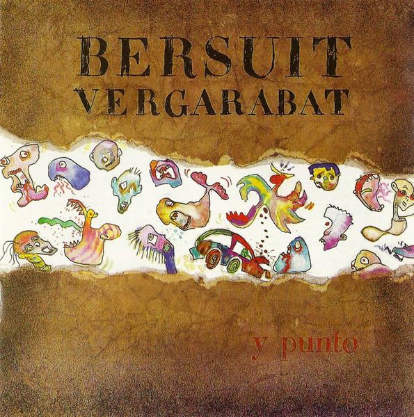 Bersuit Vergarabat - Y Punto