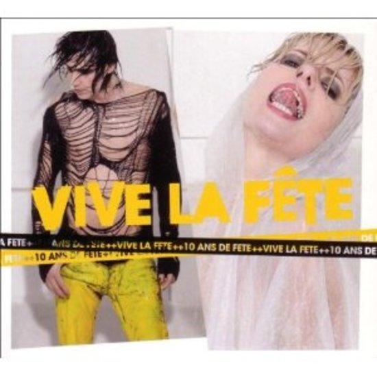 Vive La Fete - 10 ans de Fête