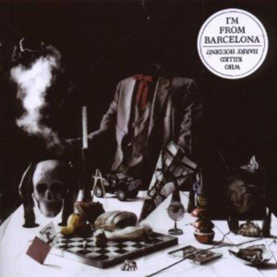 I'm from Barcelona - Who Killed Harry Houdini?