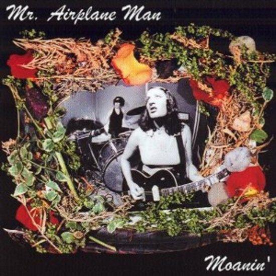 Mr. Airplane Man - Moanin'