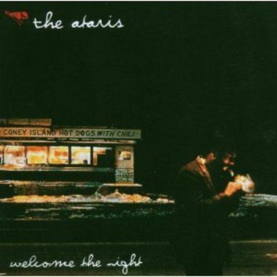 Ataris, the - Welcome The Night BAD ASTRONAUT