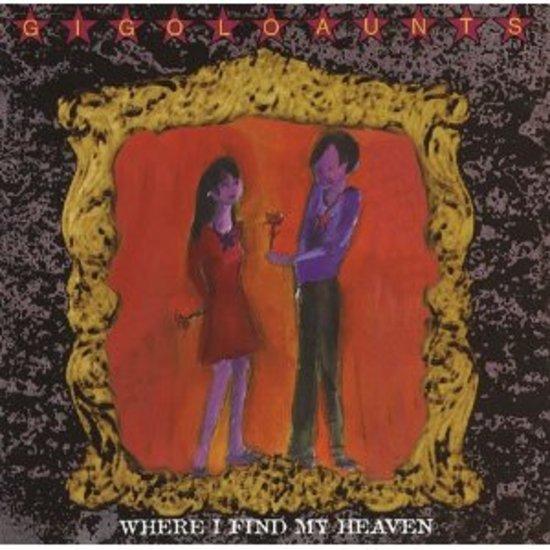 Gigolo Aunts - Where I Find My Heaven BMX BANDITS