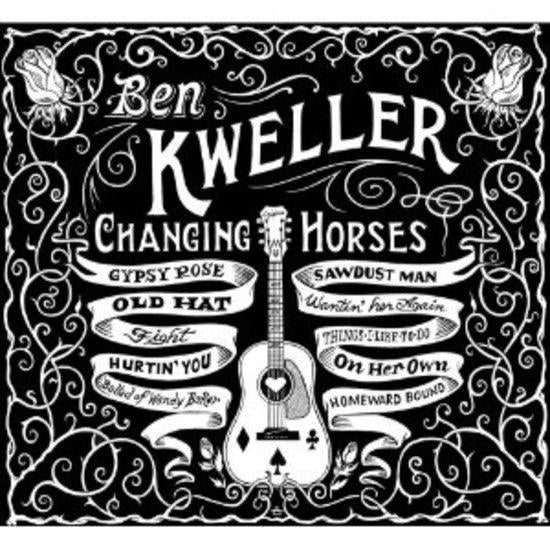 Kweller, Ben - Changing Horses