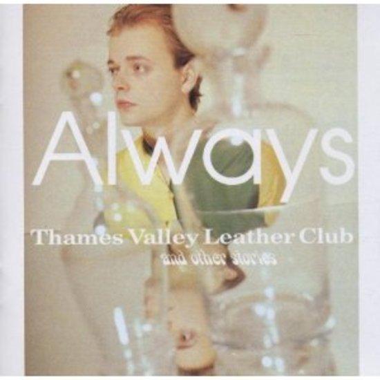Always - Thames Valley Leather Club And Other Stories RECIPE