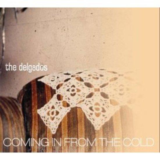 Delgados, the - Coming in from the Cold